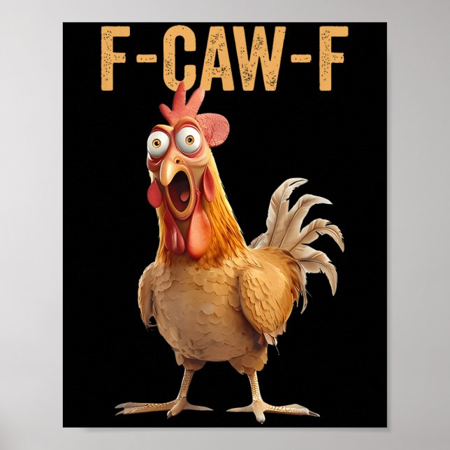 Póster Humor de pollo F-caw-f Cita inapropiada Ro (Frente)