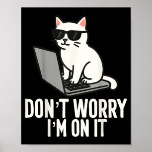 Póster Humor de tecnología de TI Meme del lugar de trabaj