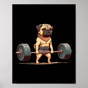 Póster Humor del gimnasio Pug Bodybuilder Halterofilia