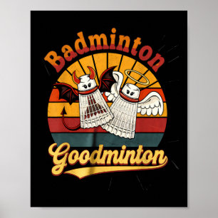 Póster Humor deportivo divertido de Badminton Goodminton