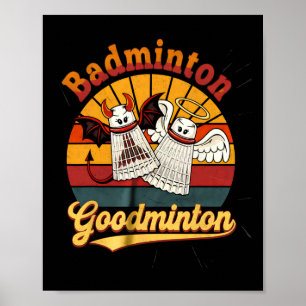 Póster Humor deportivo divertido de Badminton Goodminton