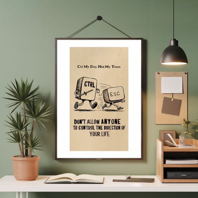 Póster Humor divertido de Office: Ctrl Mi día No Poster d (Subido por el creador)