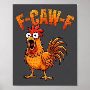 Póster Humor divertido de pollo F-caw-f cita gallo 