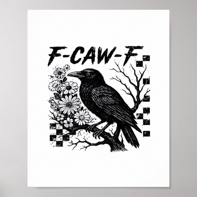 Póster Humor divertido gótico cuervo F-Caw-F (Frente)