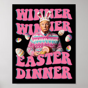 Póster Humor Divertido Trump Ganador Ganador Cena de Pasc