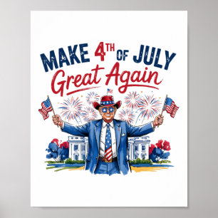 Póster Humor Divertido Trump Haz El 4 De Julio Grande De