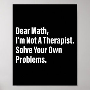 Póster Humor Matemático Querida Matemática No Soy Una Ter