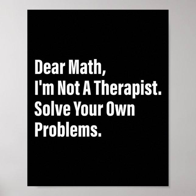 Póster Humor Matemático Querida Matemática No Soy Una Ter (Frente)