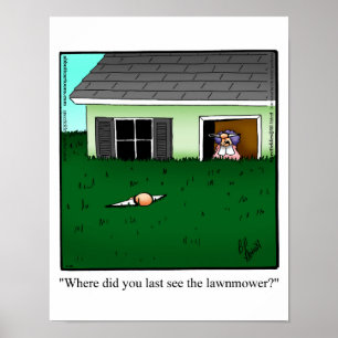 Póster Humor matrimonial gracioso "Mow the Lawn" Poster