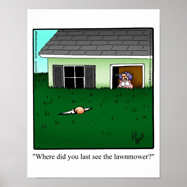 Póster Humor matrimonial gracioso "Mow the Lawn" Poster (Frente)
