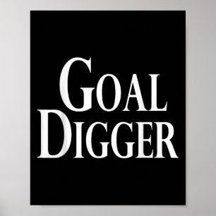 Póster Humor original de Guay Goal Digger