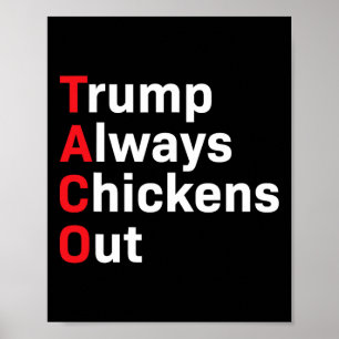 Póster Humor Taco Trump siempre se desvanece