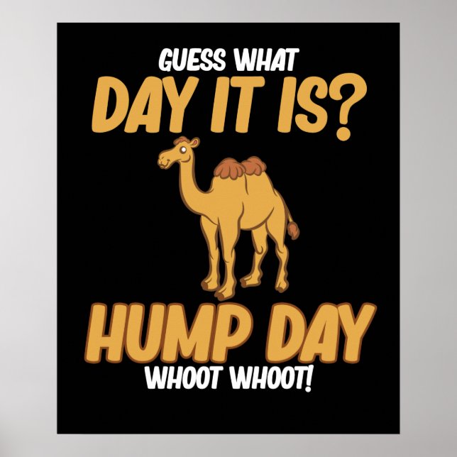 Póster Hump Day Camel Animal Lover Camels Pet Owner Graph (Frente)