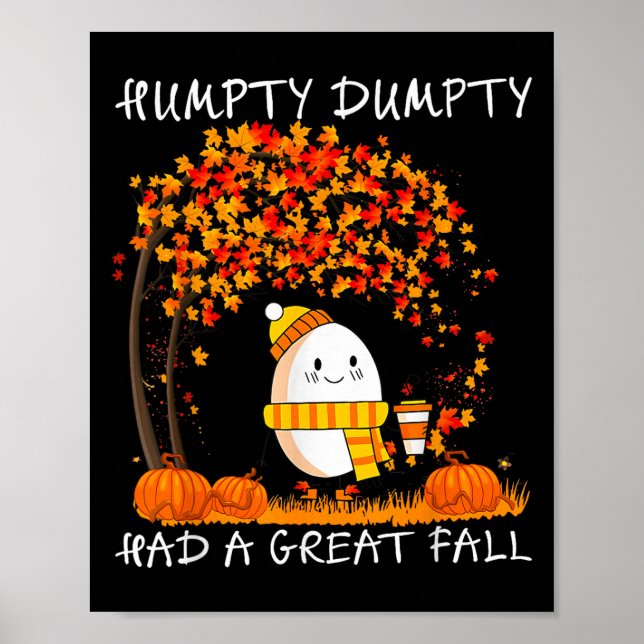 Póster Humpty Dumpty Had A Great Fall Thanksgiving Autumn (Frente)