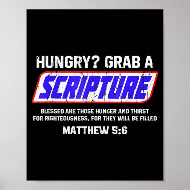 Póster Hungry Grab A Scripture, Matthew 5 6, Bible Verse  (Frente)
