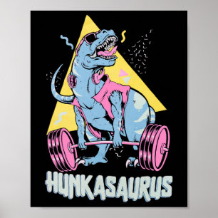 Póster Hunkasaurus T Rex Dinosaur Divertido Gimnasio Y En