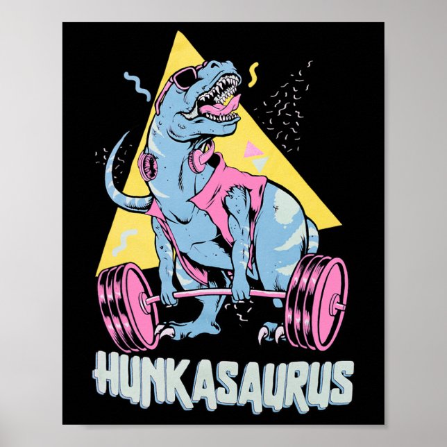 Póster Hunkasaurus T Rex Dinosaur Funny Gym And Workout  (Frente)