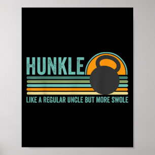 Póster Hunkle Funny Uncle Gift Hunky Uncle Swole Meme Bod