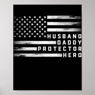 Póster Husband Daddy Protector Hero Father's Day US Flag