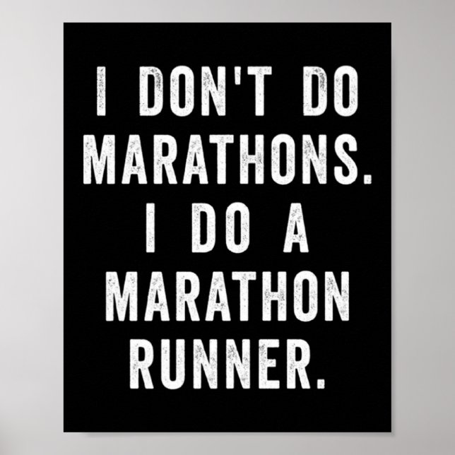 Póster Husband I Dont Do Marathons I Do A Marathon Runne  (Frente)