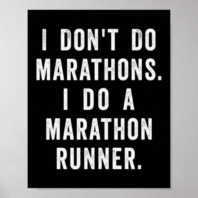 Póster Husband I Dont Do Marathons I Do A Marathon Runne  (Frente)