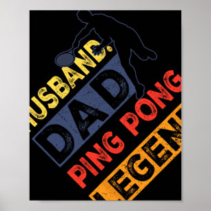 Póster Husd Dad Ping Pong Legend Mesa de Tenis Padres Da