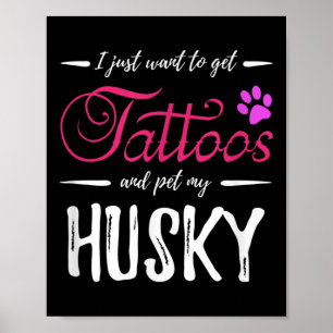Póster Husky Dog Lover Tattoo Divertida Idea de Regalo de