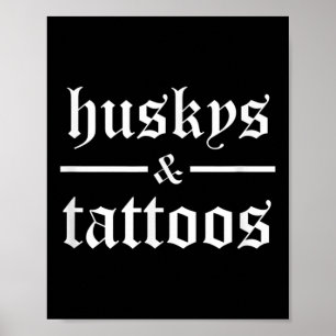 Póster Huskys Y Tattoos Graciosos Tattooed Dueed Dog Tatt