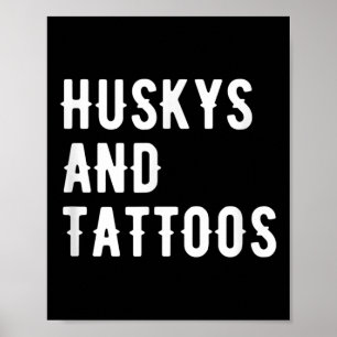 Póster Huskys Y Tattoos Husky Dueño Perro Tinto Lover Coo