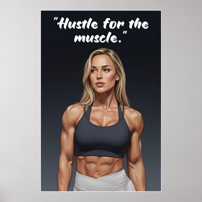 Póster Hustle for the Muscle – Fitness Motivation Poster (Frente)