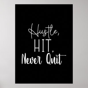 Póster Hustle, Hit, Never Quit - Gym, Success Motivation