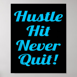 Póster Hustle Hit Nunca Dejó De Ser Motivador