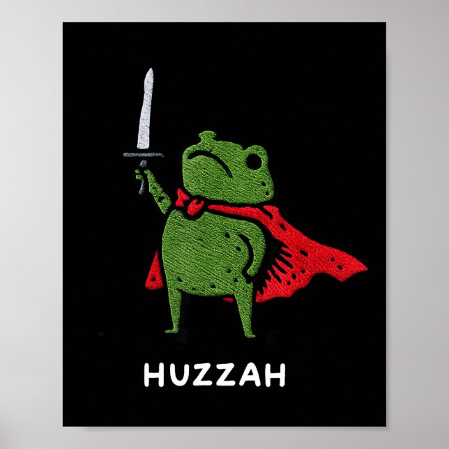 Póster Huzzah Frog Knight Funny Sword Meme Quote  (Frente)