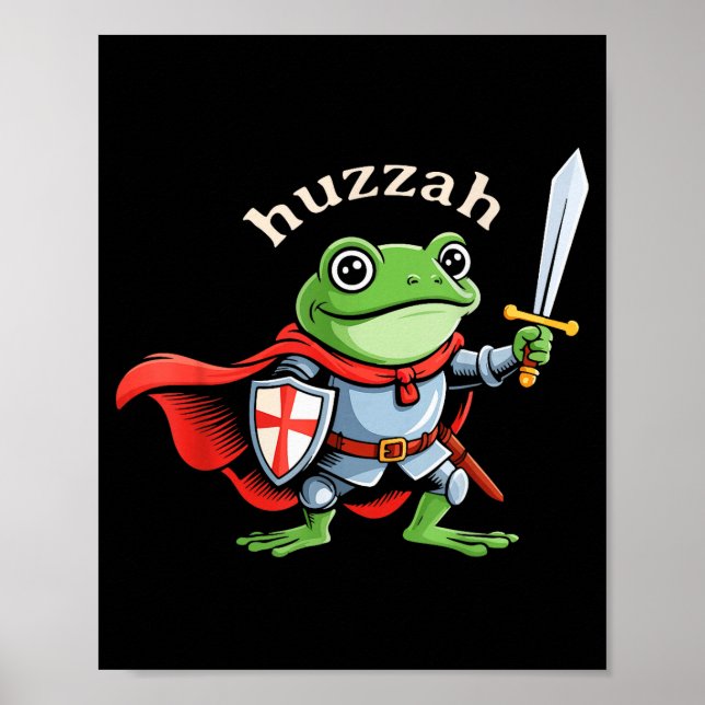 Póster Huzzah Frog Knight Funny Sword Meme Quote Medieval (Frente)