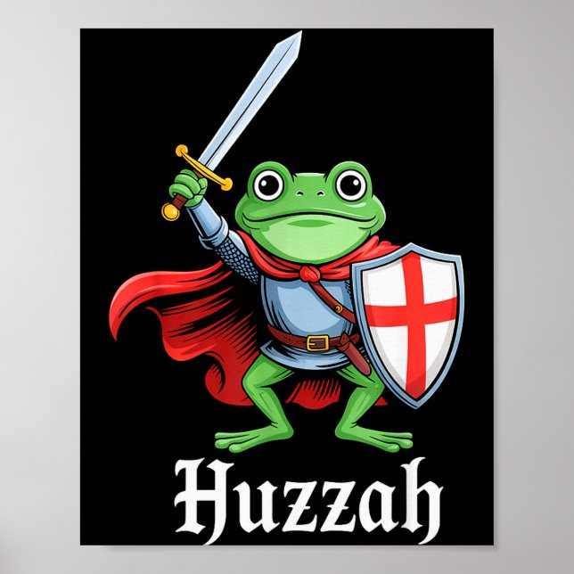 Póster Huzzah Frog Knight Funny Sword Meme Quote Medieval (Frente)