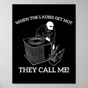 Póster Hvac Es Gracioso Cuando Las Damas Se Calientan Me