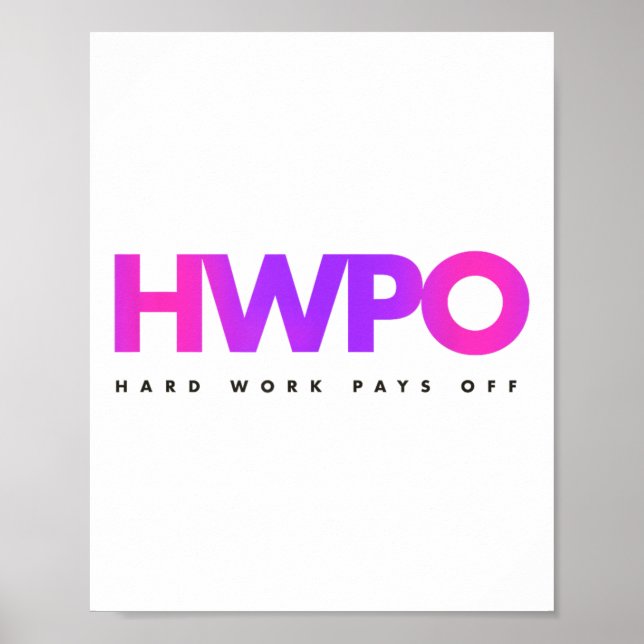 Póster Hw Hard Work Pays Off Pastel Motivational  (Frente)