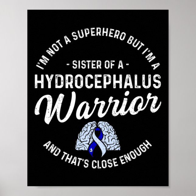 Póster Hydrocephalus Sobreviviente Hermana Hero Awareness (Frente)