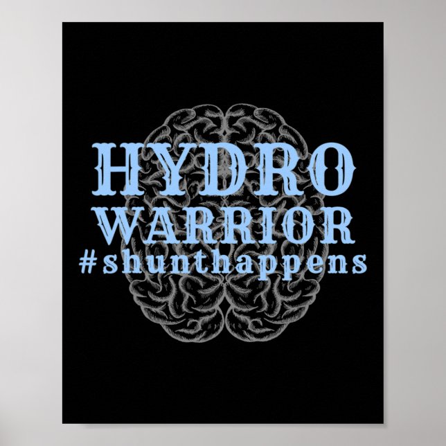 Póster Hydrocephalus Walk Hydro Warrior Shunt Happens (Frente)