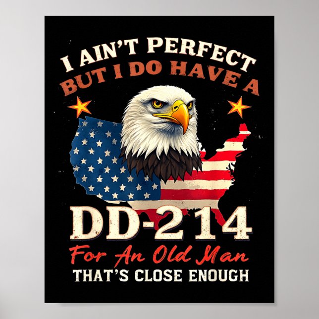 Póster I Ain't Perfect But Do Have An Old Man Us Veteran  (Frente)