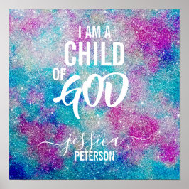 Póster "I AM A CHILD OF GOD" Poster