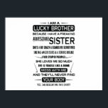 Póster I Am A Lucky Brother Christmas Gifts For Brother<br><div class="desc">I Am A Lucky Brother Christmas Gifts For Brother</div>