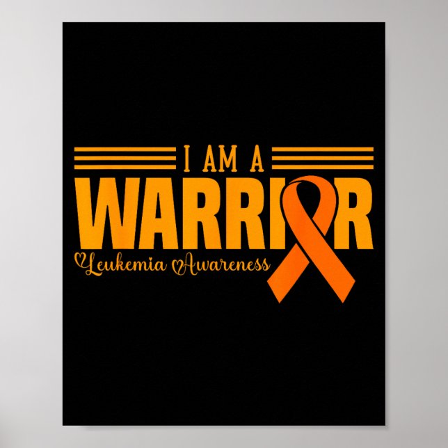 Póster I Am A Warrior Funny Leukemia Blood Cancer Awarene (Frente)