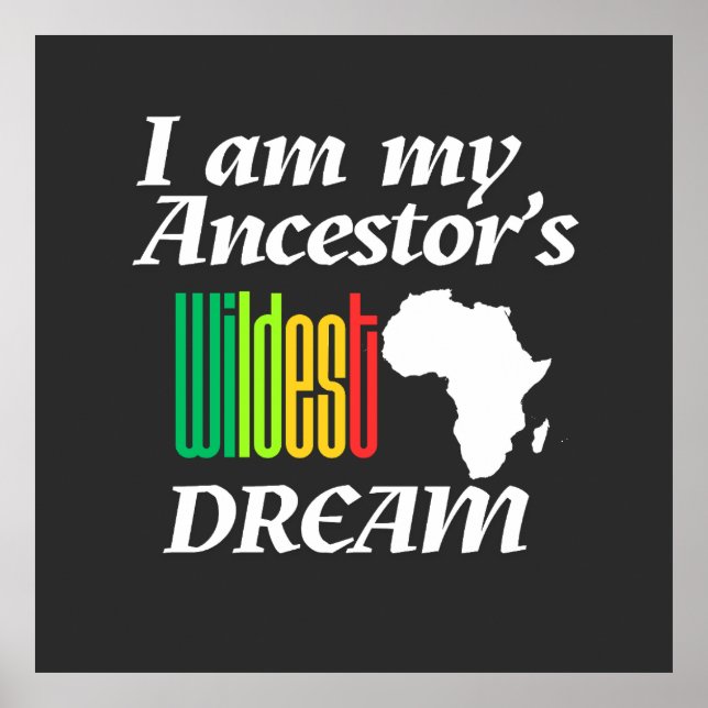 Póster I am My Ancestor's Wildest Dream | Poster (Frente)