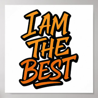 Póster I AM THE BEST – Bold Motivational Graffiti Design