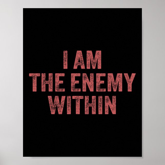 Póster I Am The Enemy Within Pun Voting Trump 2024 Electi (Frente)