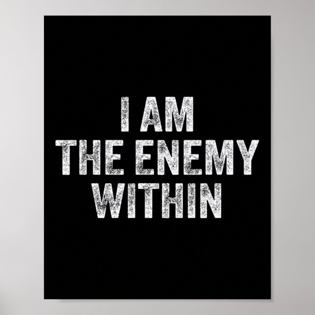 Póster I Am The Enemy Within Pun Voting Trump 2024 Electi (Frente)