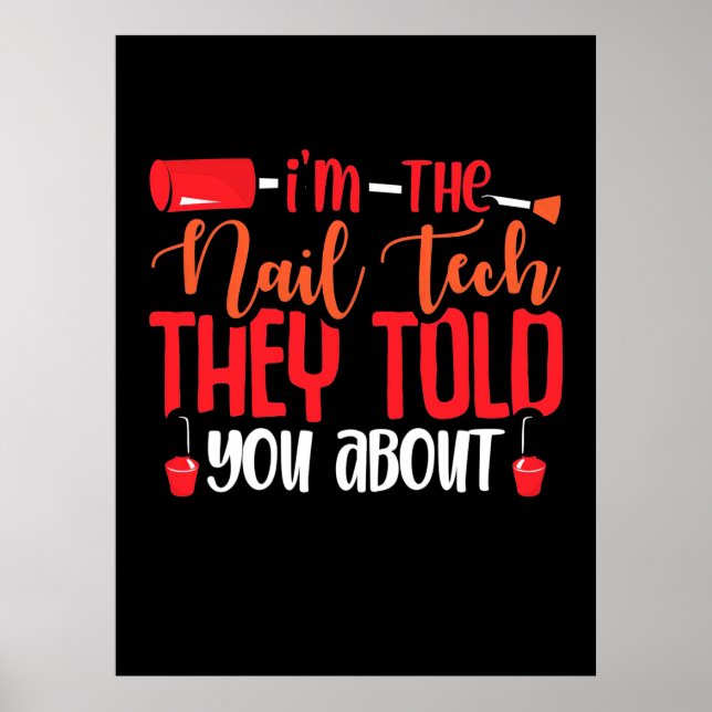 Póster I Am The Nail Tech (Frente)