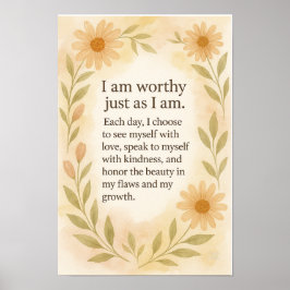 Póster “I Am Worthy Just As I Am” – Sunflower Affirmation