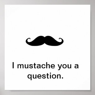 Póster I bigote usted una pregunta